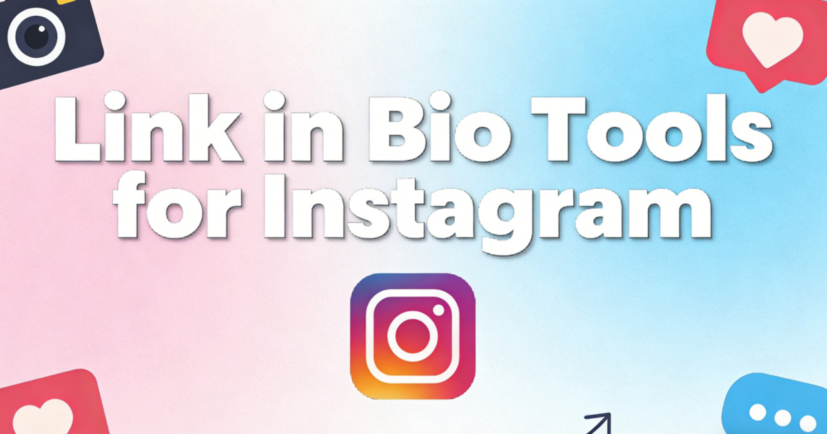 8 Mejores Herramientas de Link in Bio para Instagram para Generar Tráfico en 2026