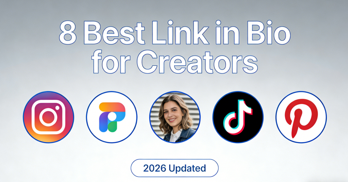 8 Best Link in Bio for Creators in 2026: Complete Guide
