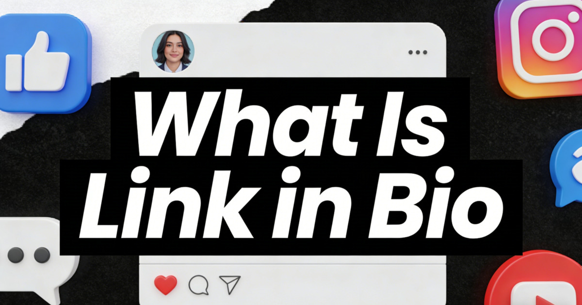 What Is Link in Bio: Short URL Matters More Than You Think